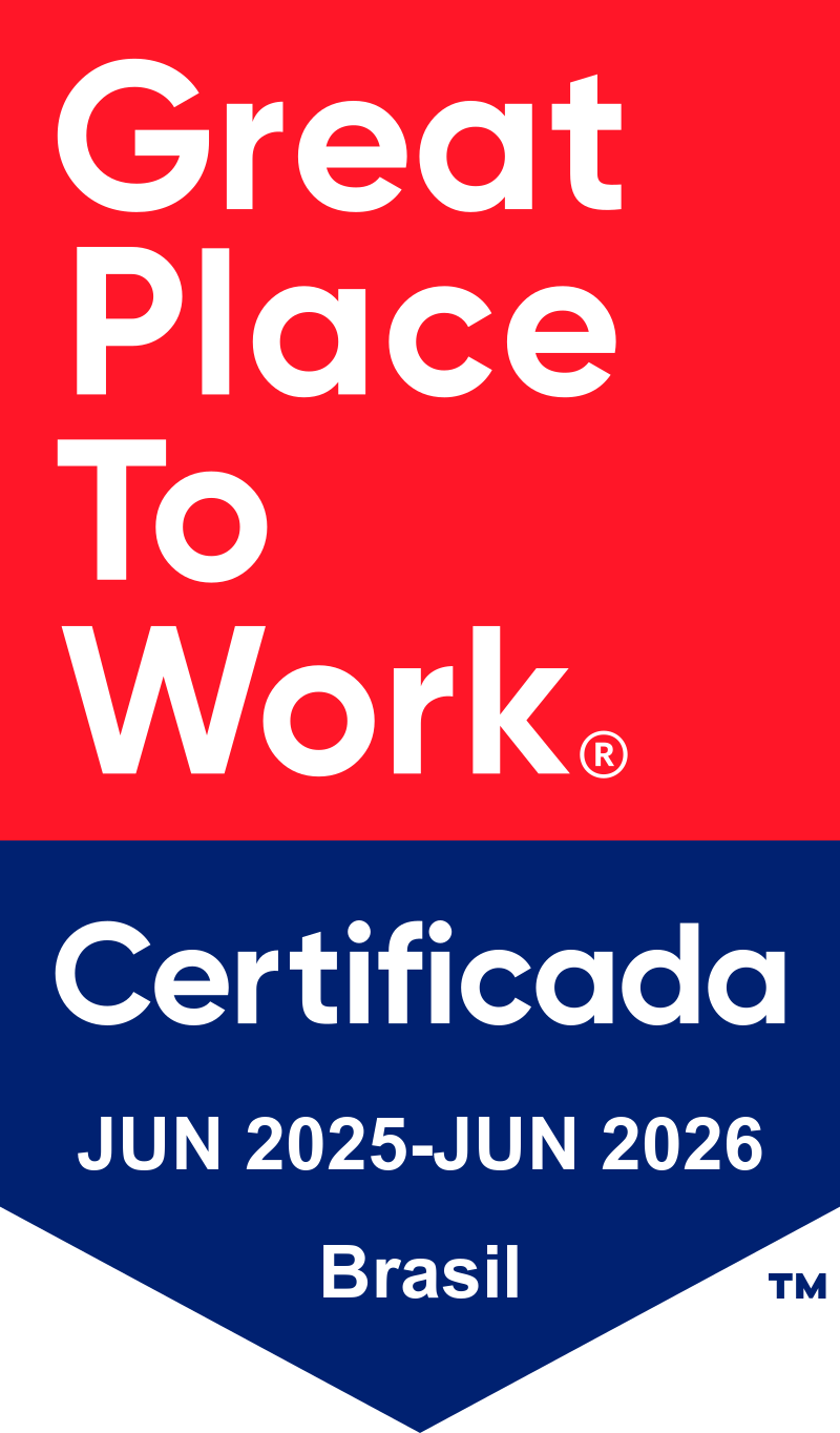 Selo Great Place To Work – Certificada no Brasil, válido de junho de 2025 a junho de 2026.