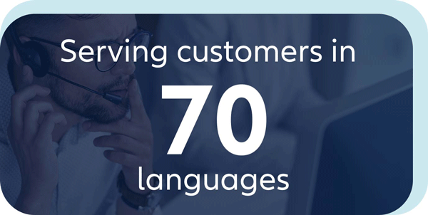 Serving customers in 70 languages